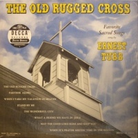 Ernest Tubb & The Texas Troubadours - Old Rugged Cross